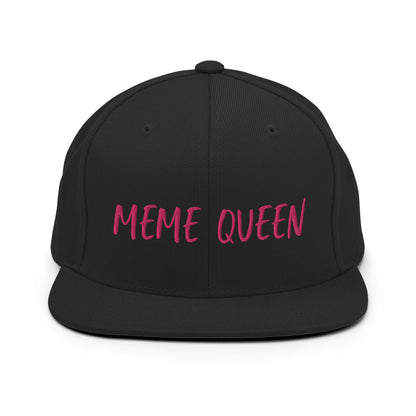 Meme Queen " Puffy Embroidery" Snapback Hat