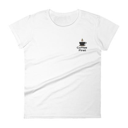 Coffee First Short sleeve T-shirt
